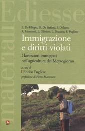 Immigrazione e diritti violati. I lavoratori immigrati nell'agricoltura del Mezzogiorno