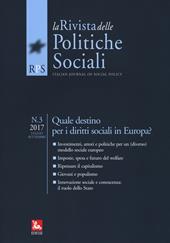 La rivista delle politiche sociali (2017). Vol. 3: Quale destino per i diritti sociali in Europa? (Luglio-Settembre).