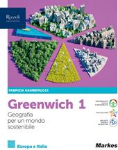 Greenwich. Geografia pe un mondo sostenibile. Con e-book. Con espansione online. Vol. 1