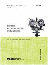 Diritto ed economia industriale. Per la 4ª e 5ª classe degli Ist. Tecnici industriali