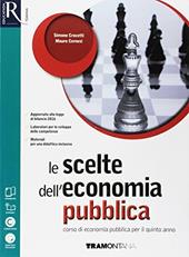 Le scelte dell'economia pubblica. Con e-book. Con 2 espansioni online. Con libro: Fasciolo relazioni internazionali