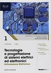 Tecnologie e progettazione di sistemi elettrici ed elettronici. Elettronica. (Adozione tipo B). Con ebook. Con espansione online. Vol. 1