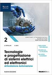 Tecnologie e progettazione di sistemi elettrici ed elettronici. Con e-book. Con espansione online. Vol. 2: Art. Automazione