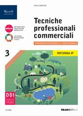 Tecniche professionali commerciali. Ediz. per la riforma IP. Per gli Ist. professionali. Con e-book. Con espansione online. Vol. 3: Turismo