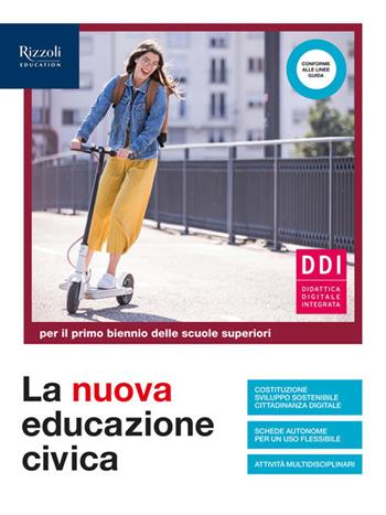 La nuova educazione civica. Per il primo biennio delle Scuole superiori. Con e-book. Con espansione online  - Libro Tramontana 2021 | Libraccio.it