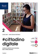 #cittadinodigitale. Con e-book. Con espansione online. Vol. 2