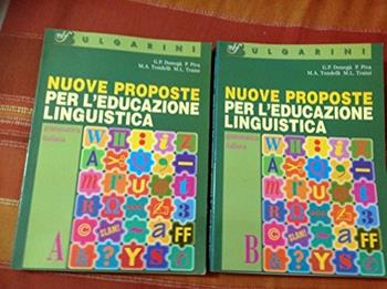 Nuove proposte per l'educazione linguistica. Corso di grammatica italiana. Tomo A. - G. Pietro Donegà, Pietro Piva, M. A. Tondelli - Libro Bulgarini 1998 | Libraccio.it