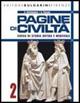 Pagine di civiltà. Corso di storia antica e medievale. Con espansione online. Vol. 2