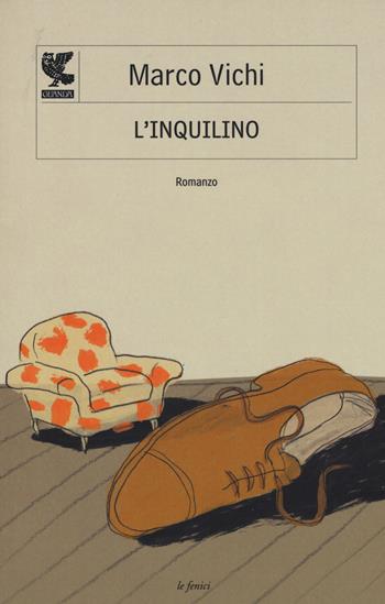 L' inquilino - Marco Vichi - Libro Guanda 2015, Le Fenici | Libraccio.it
