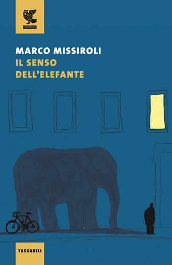 Il senso dell'elefante - Marco Missiroli - Libro Guanda 2016, Tascabili Guanda. Narrativa | Libraccio.it