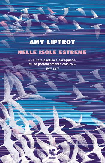 Nelle isole estreme - Amy Liptrot - Libro Guanda 2017, Narratori della Fenice | Libraccio.it