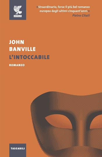 L'intoccabile - John Banville - Libro Guanda 2017, Tascabili Guanda. Narrativa | Libraccio.it