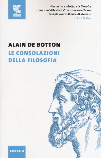 Le consolazioni della filosofia - Alain de Botton - Libro Guanda 2017, Tascabili Guanda. Saggi | Libraccio.it