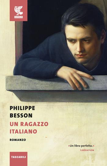Un ragazzo italiano - Philippe Besson - Libro Guanda 2019, Tascabili Guanda. Narrativa | Libraccio.it