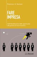 Fare impresa. Dall'identificazione di opportunità alla gestione di nuovi business