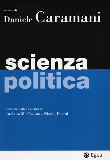 Scienza politica  - Libro EGEA 2013, I Manuali | Libraccio.it