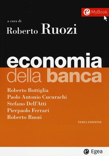 Economia della banca. Con aggiornamento online  - Libro EGEA 2016, I Manuali | Libraccio.it