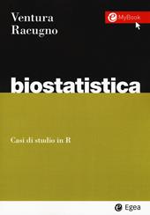 Biostatistica. Casi di studio in R