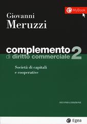 Complemento di diritto commerciale. Vol. 2: Società di capitali e cooperative