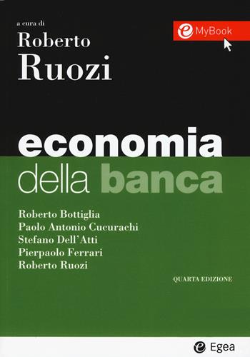 Economia della banca. Con Contenuto digitale per download e accesso on line  - Libro EGEA 2020, I Manuali | Libraccio.it