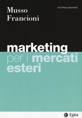 Marketing per i mercati esteri. Con e-book