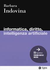 Informatica, diritto, intelligenza artificiale. Con digitaBook