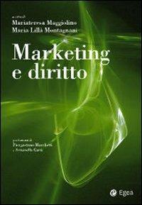 Marketing e diritto  - Libro EGEA 2009, Reference | Libraccio.it