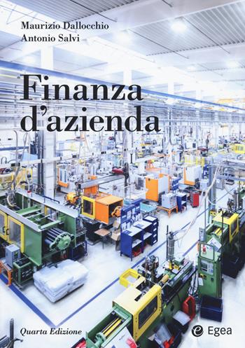 Finanza d'azienda - Maurizio Dallocchio, Antonio Salvi - Libro EGEA 2021, Reference | Libraccio.it