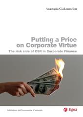 Putting a price on corporate virtue. The risk side of CSR in corporate finance