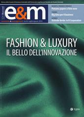 Economia & management (2016). Vol. 4: Fashion & Luxury. Il bello dell'innovazione