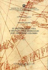 Nuova raccolta colombiana. Vol. 8: Le historie della vita e dei fatti dell'Ammiraglio don Cristoforo Colombo.