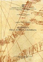 Nuova raccolta colombiana. Vol. 20: Archeologia della scoperta colombiana.