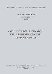 Catalogo degli incunaboli della Biblioteca Panizzi di Reggio Emilia