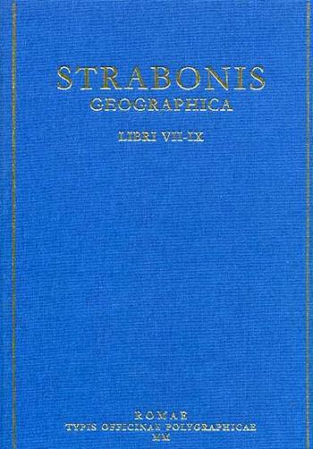 Strabonis geographica. Vol. 3  - Libro Ist. Poligrafico dello Stato 2000, Classici greci e latini | Libraccio.it
