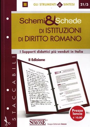 Schemi & schede di istituzioni di diritto romano  - Libro Edizioni Giuridiche Simone 2012, Gli strumenti di sintesi | Libraccio.it
