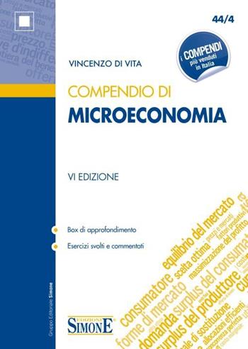 Compendio di microeconomia - Vincenzo Di Vita - Libro Edizioni Giuridiche Simone 2013, Compendi | Libraccio.it