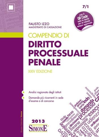 Compendio di diritto processuale penale - Fausto Izzo - Libro Edizioni Giuridiche Simone 2013, Compendi | Libraccio.it