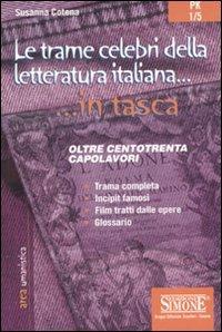 Le trame celebri della letteratura italiana - Susanna Cotena - Libro Edizioni Giuridiche Simone 2010, In tasca | Libraccio.it