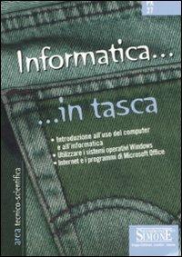 Informatica...  - Libro Edizioni Giuridiche Simone 2008, In tasca | Libraccio.it