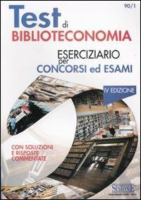 Test di biblioteconomia  - Libro Edizioni Giuridiche Simone 2009, Pubblicazioni giuridiche | Libraccio.it