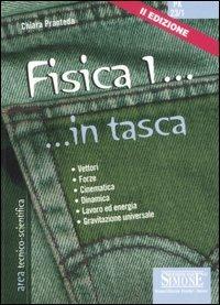 Fisica 1 - Chiara Pranteda - Libro Edizioni Giuridiche Simone 2007, In tasca | Libraccio.it