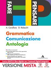 Fare pensare. Grammatica comunicazione antologia. e professionali. Con e-book. Con espansione online