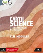 Earth science. The language of nature. CLIL modules. Con e-book. Con espansione online