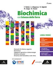 Biochimica linea verde e scienze della terra. Volume unico. Con e-book. Con espansione online