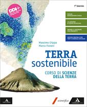 Terra sostenibile. Corso di scienze della terra. e professionali. Con e-book. Con espansione online