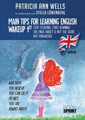 Main tips for learning english. Wakeup 1st