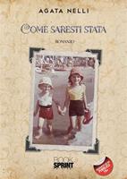   Come saresti stata