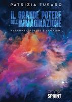   Il grande potere dell'immaginazione
