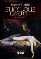  Succubus - L'oltre...