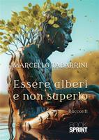   Essere alberi e non saperlo
